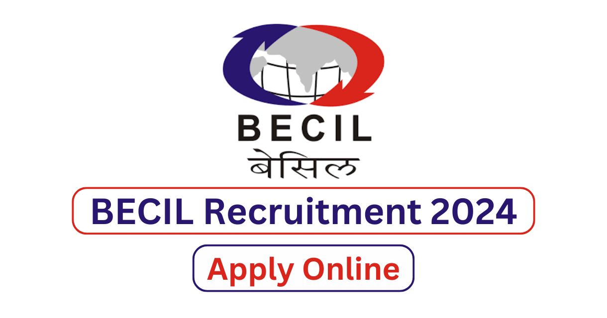 BECIL Recruitment 2024