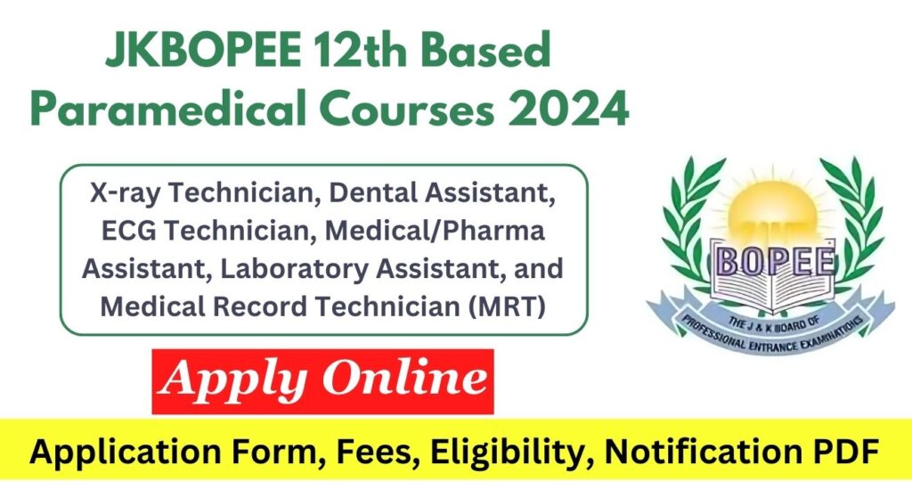 JKBOPEE 12th Based Paramedical Courses 2024
