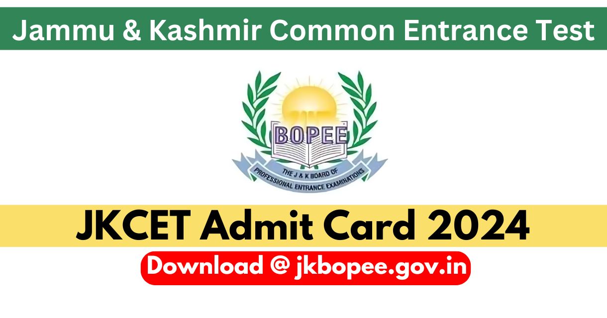 JKCET Admit Card 2024