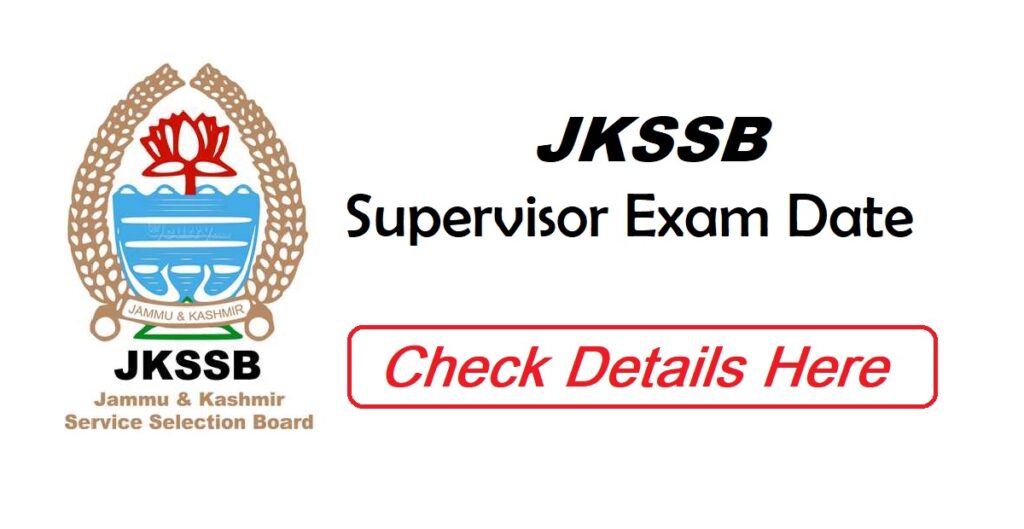 JKSSB Supervisor Exam Date