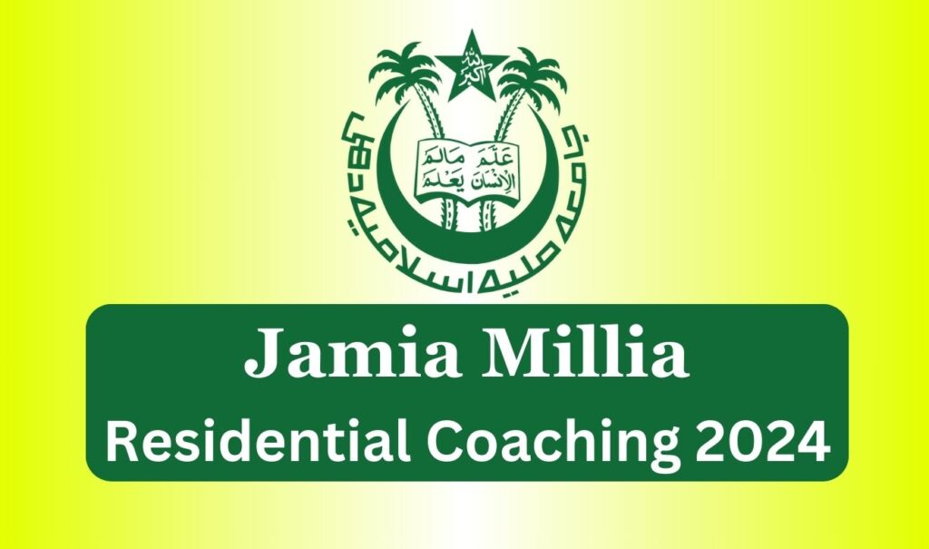 Jamia Millia Residential Coaching 2024