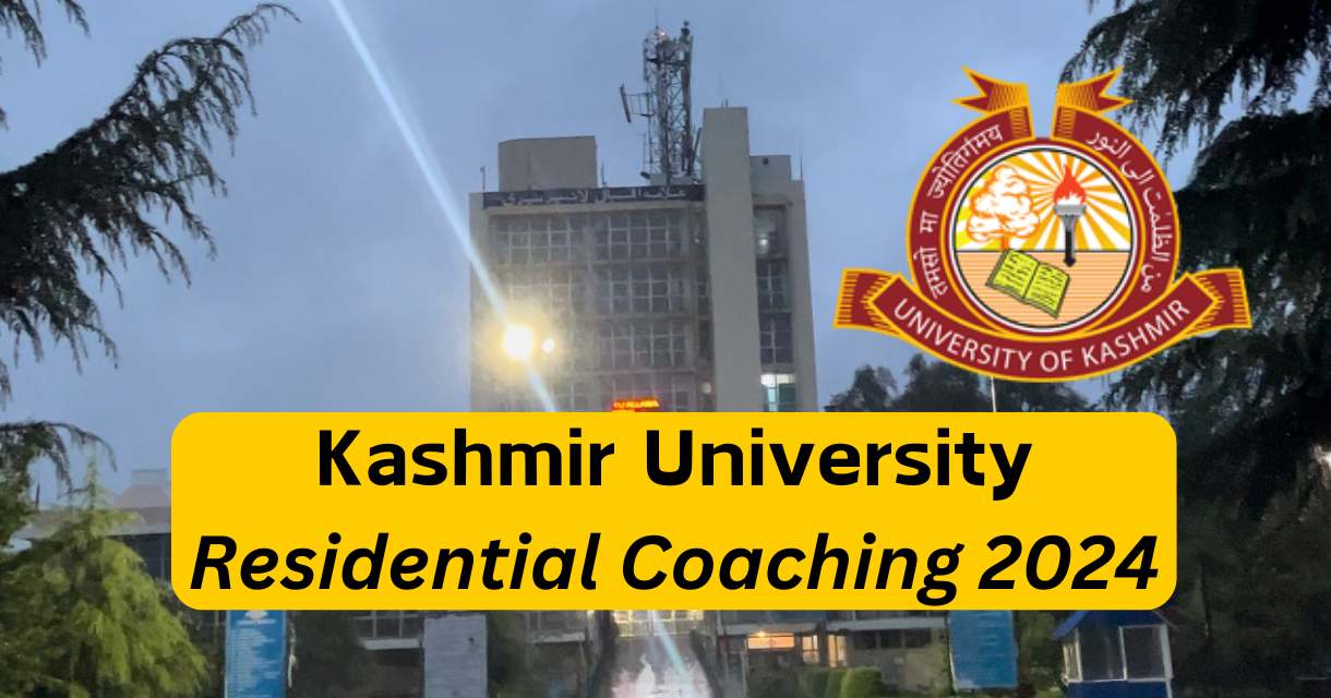Kashmir University Residential Coaching 2024