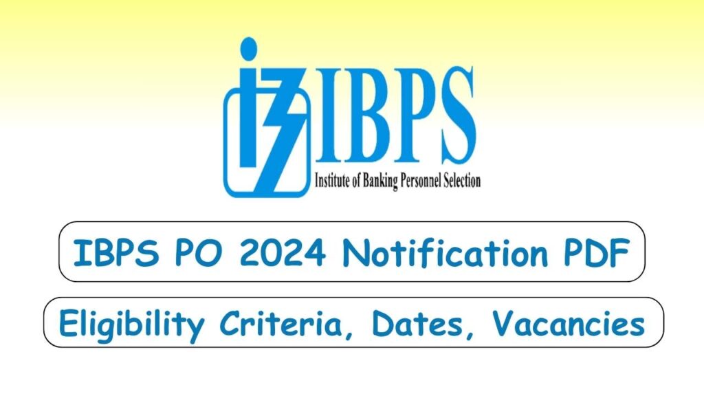 IBPS PO 2024 Notification PDF