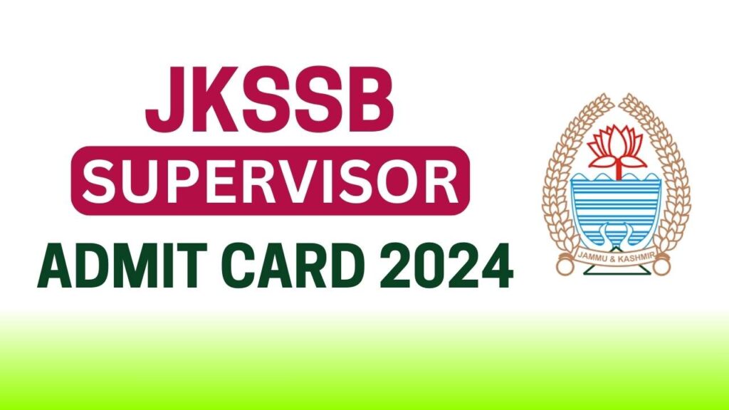 JKSSB Supervisor Admit Card 2024