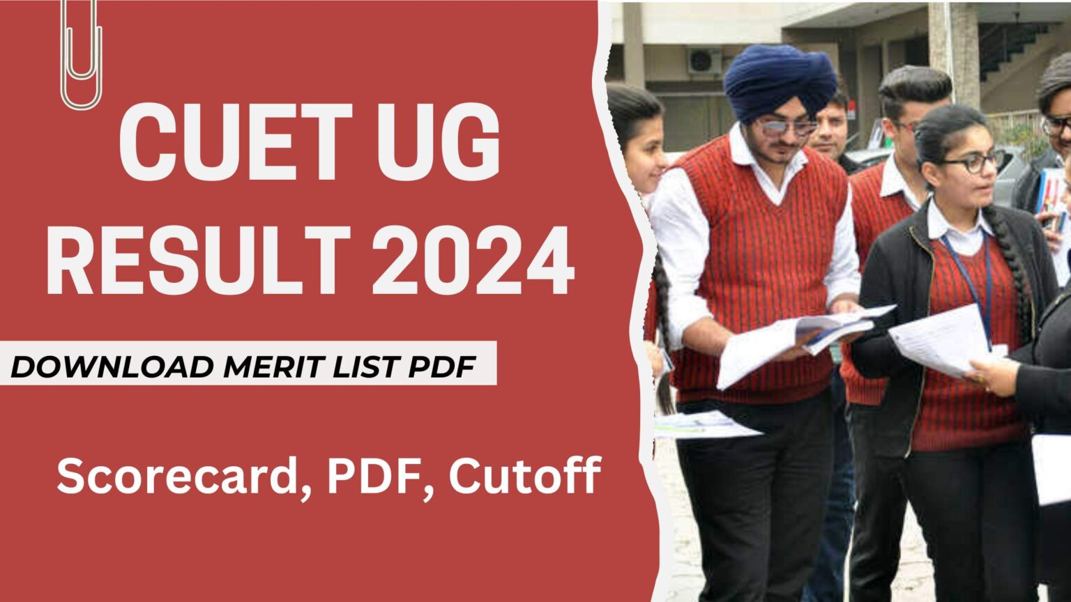 CUET UG Result 2024, Download Scorecard, Merit List PDF, Cutoff