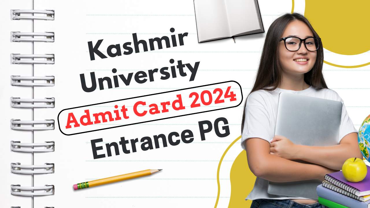 Kashmir University PG Entrance Admit Card 2024