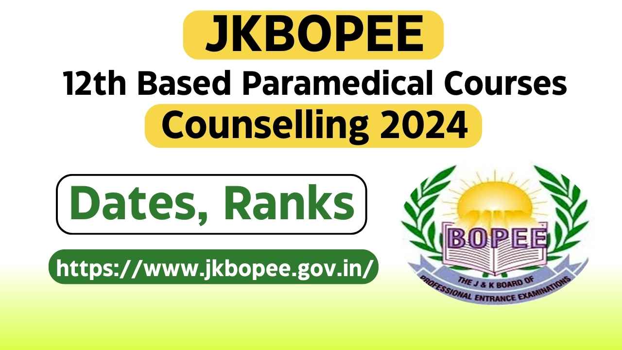 JKBOPEE 12th Based Paramedical Courses Counselling 2024