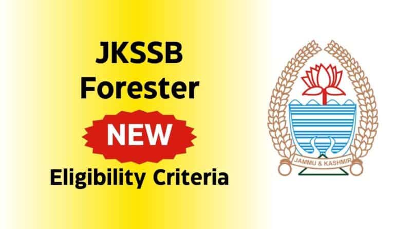 JKSSB Forester Eligibility Criteria