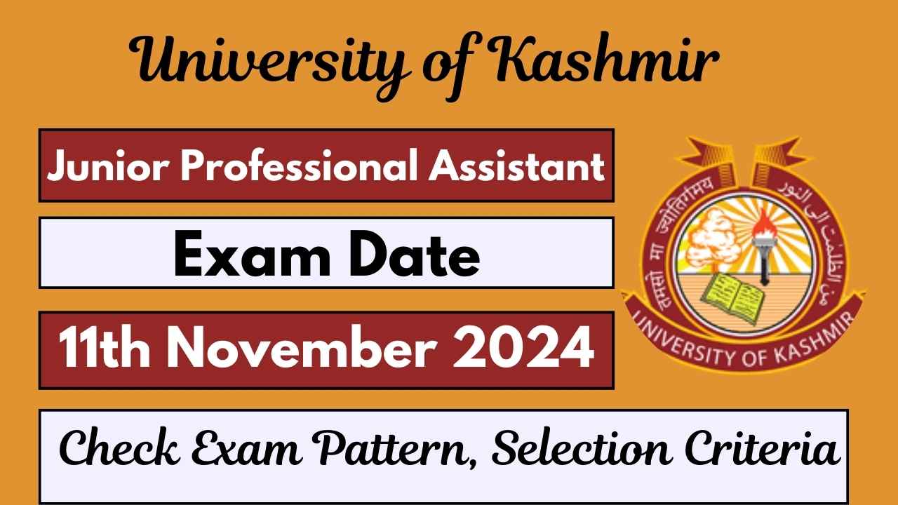 Kashmir University Junior Professional Assistant Exam Scheduled for November 11