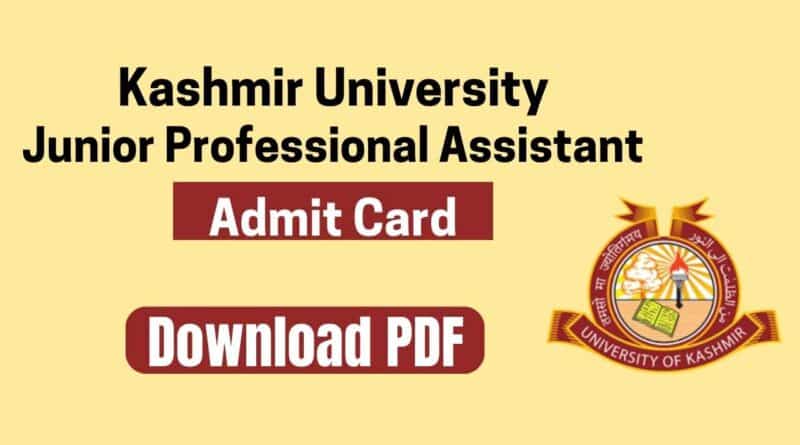 Kashmir University Junior Professional Assistant Admit Card